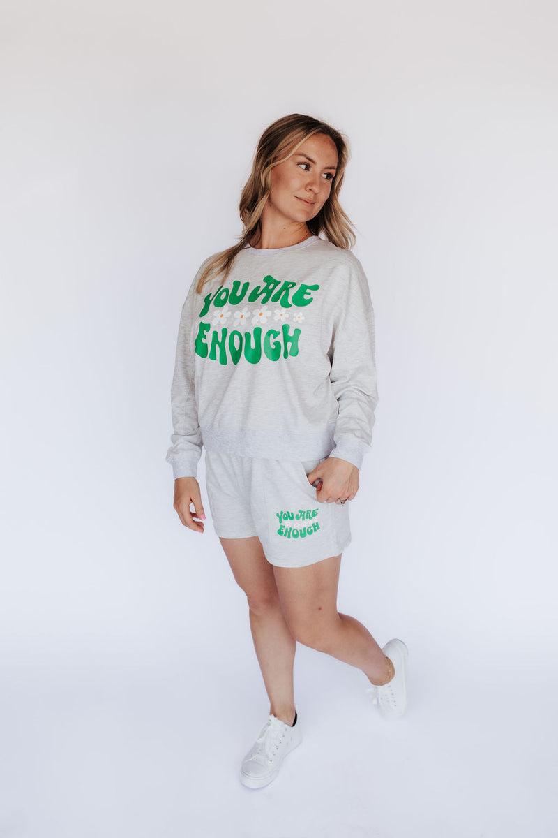 You Are Enough Crewneck
