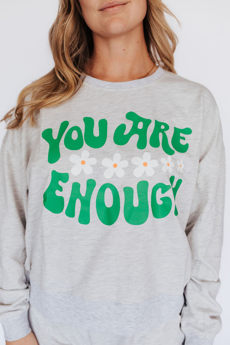 You Are Enough Crewneck